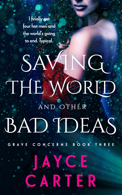 Saving the World and Other Bad Ideas Book Cover